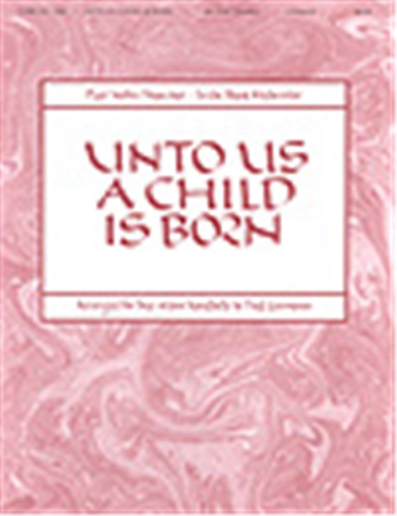 Unto Us a Child is Born